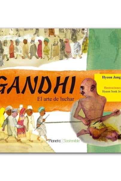 Mahatma Gandhi, el arte de luchar