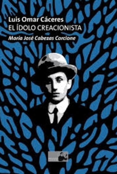 Luis Omar Cáceres. El ídolo creacionista