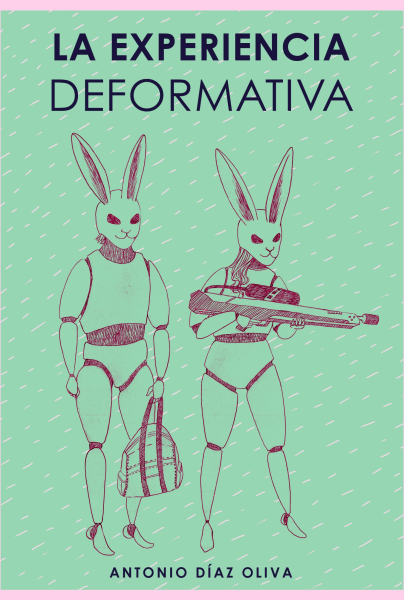 La experiencia deformativa