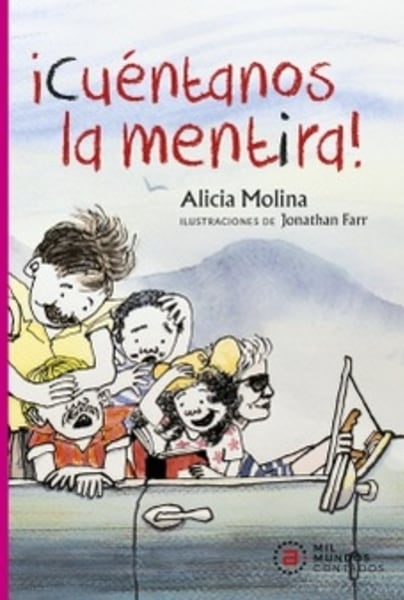 ¡Cuéntanos la mentira!