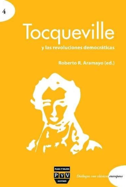 Tocqueville y las revoluciones democráticas