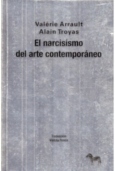 El narcisismo del arte contemporáneo