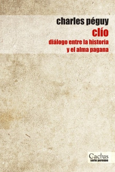 Clio: Díalogo entre la historia y el alma pagana