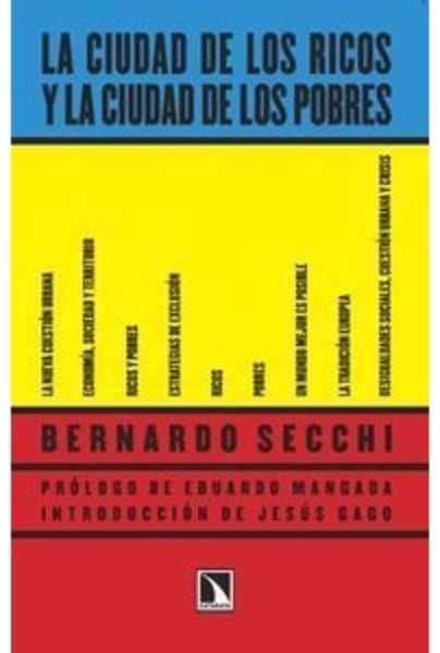La ciudad de los ricos y la ciudad de los pobres