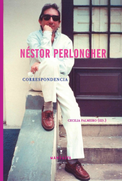 Néstor Perlongher. Correspondencia.