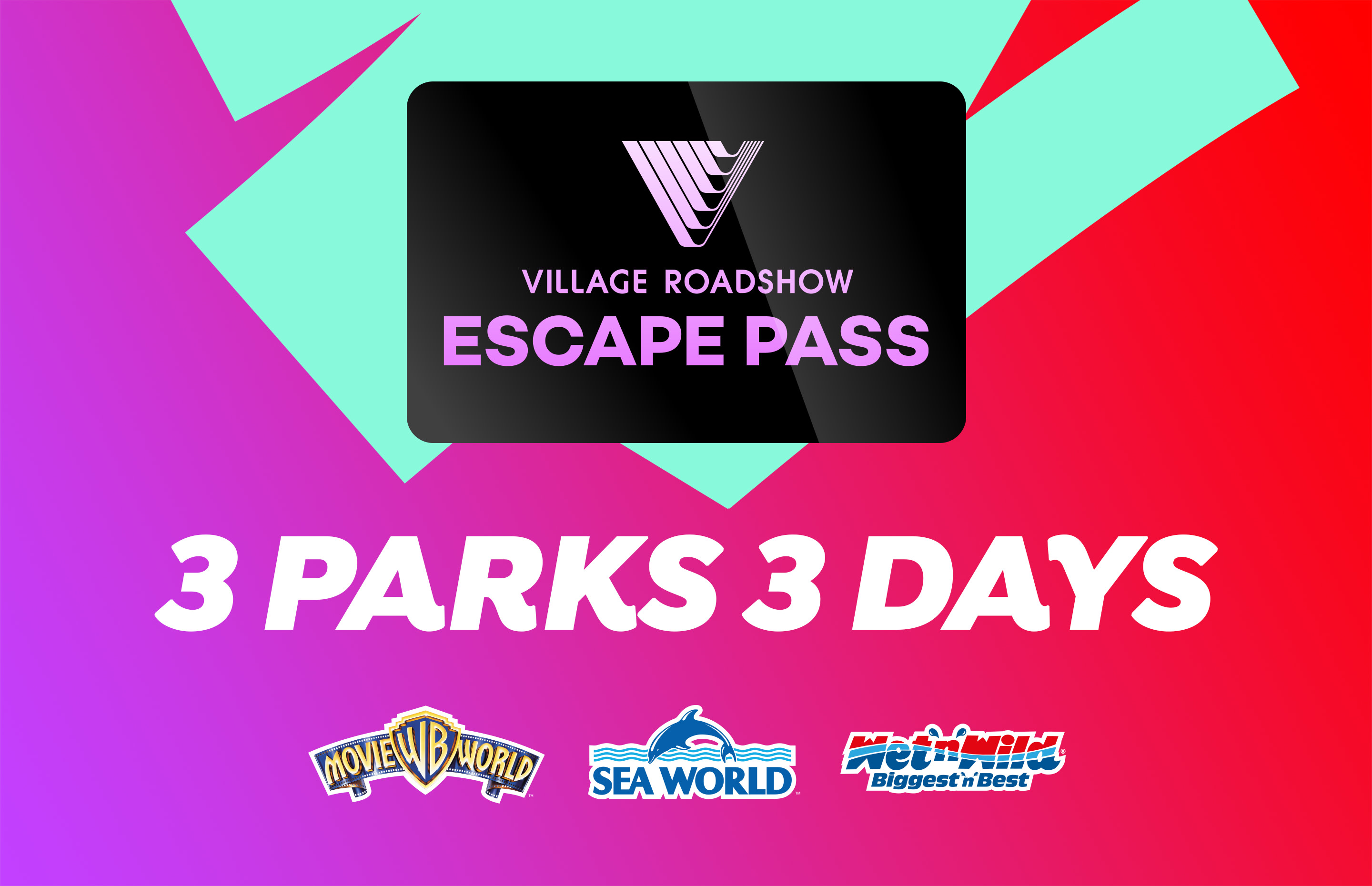 3 Day Escape Pass: Warner Bros. Movie World, Sea World & Wet’n’Wild Gold Coast
