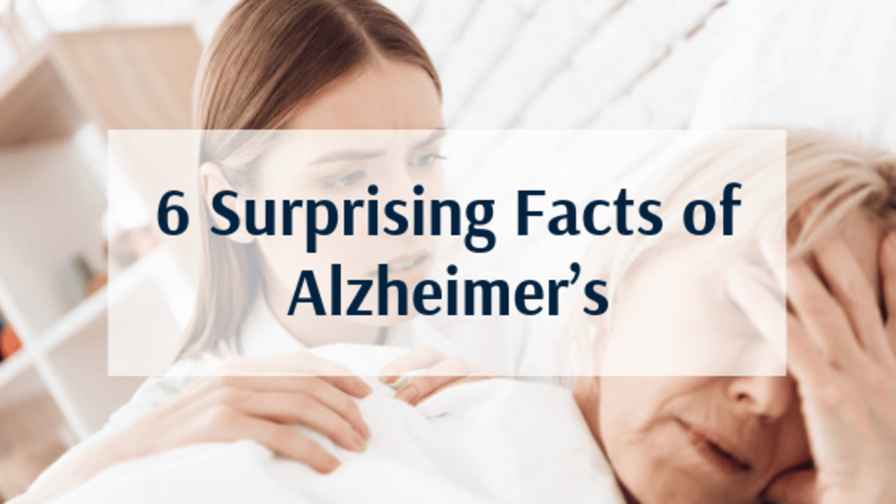 6 Surprising Facts of Alzheimer