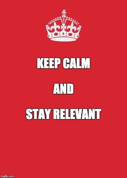 Keep Calm & Stay Relevant, 500