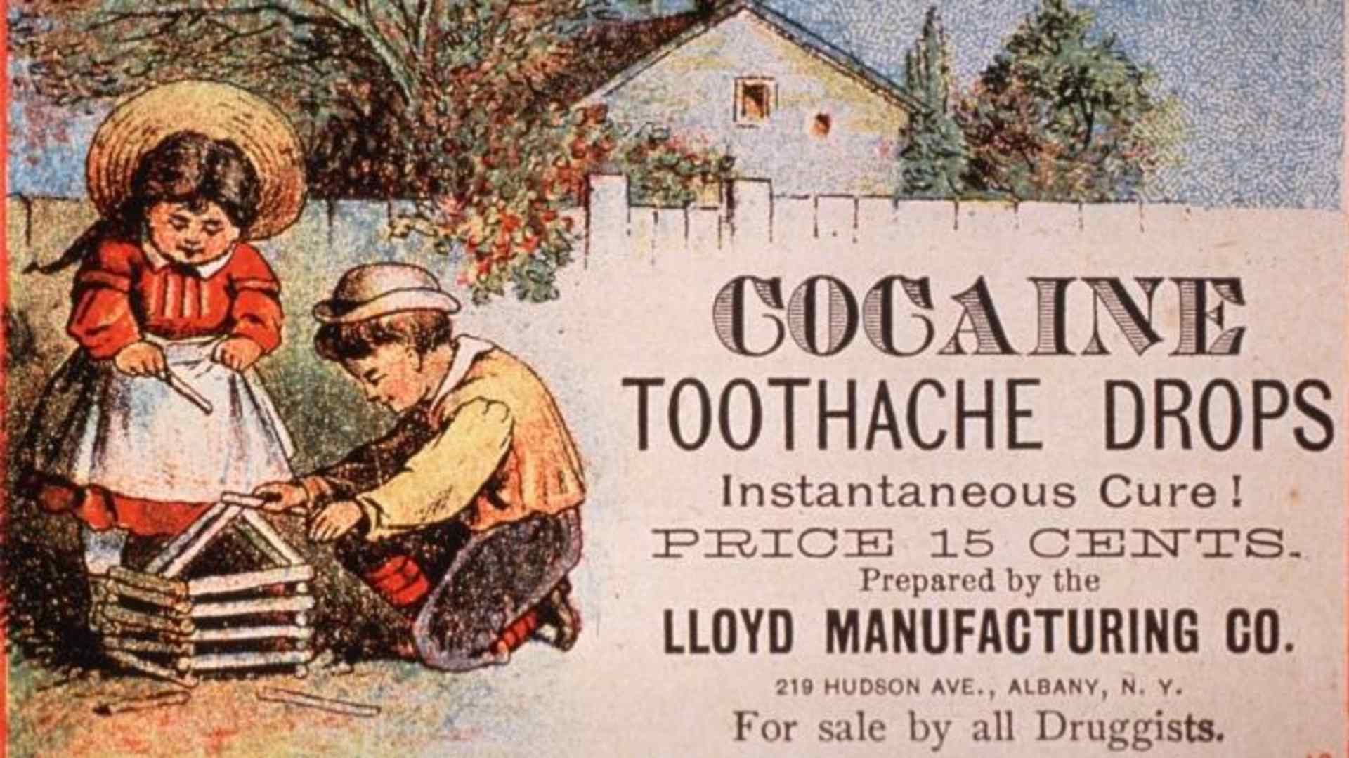 Advertisement for Cocaine Toothache Drops,1890. Courtesy National Library of Medicine. (Credit: Smith Collection/Getty Images).