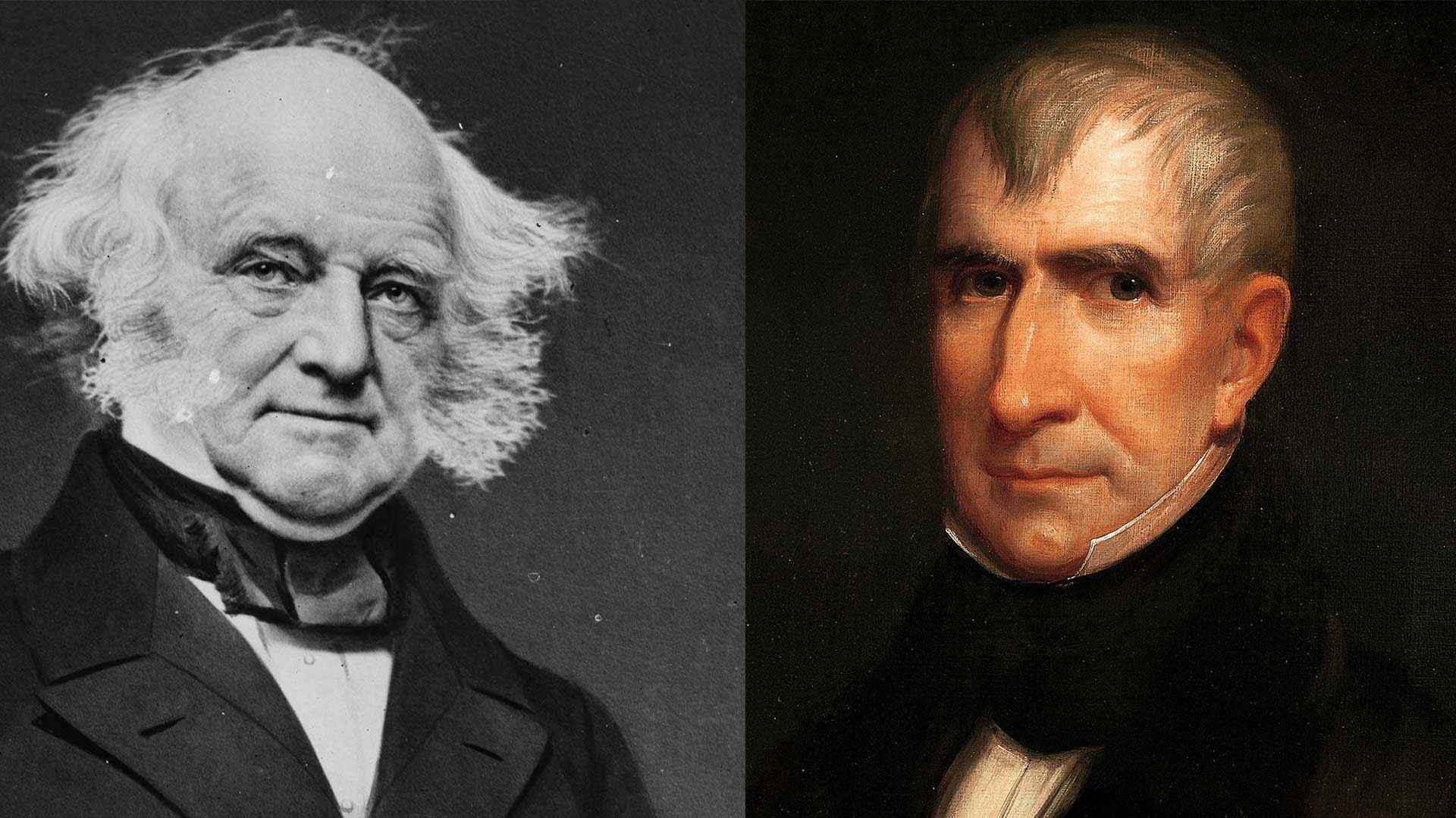 Martin Van Buren and William Henry Harrison.