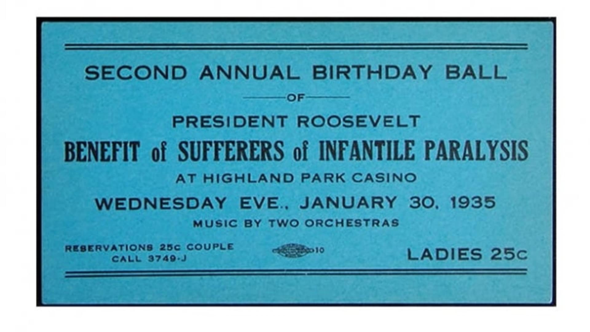 Ticket to a 1935 "Birthday Ball" honoring President Franklin Roosevelt.