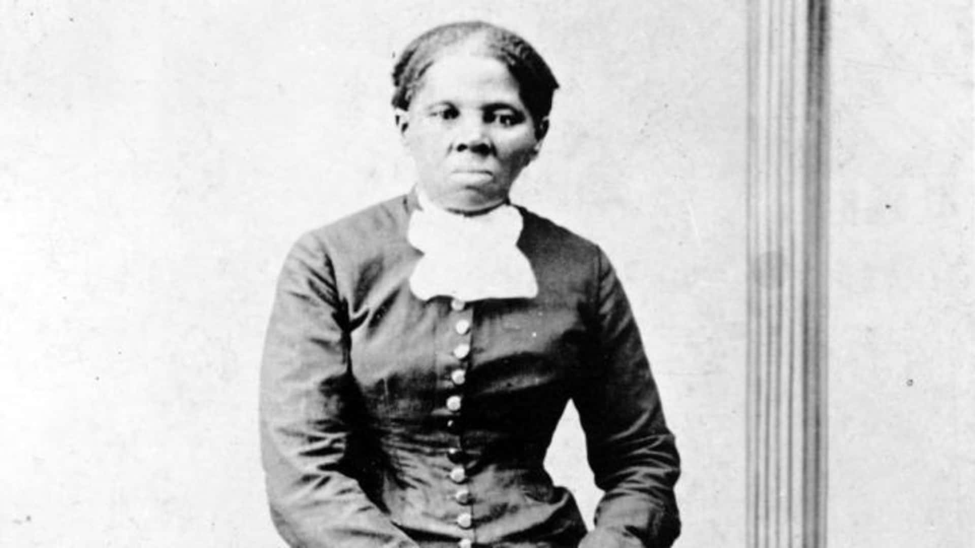 Harriet Tubman.