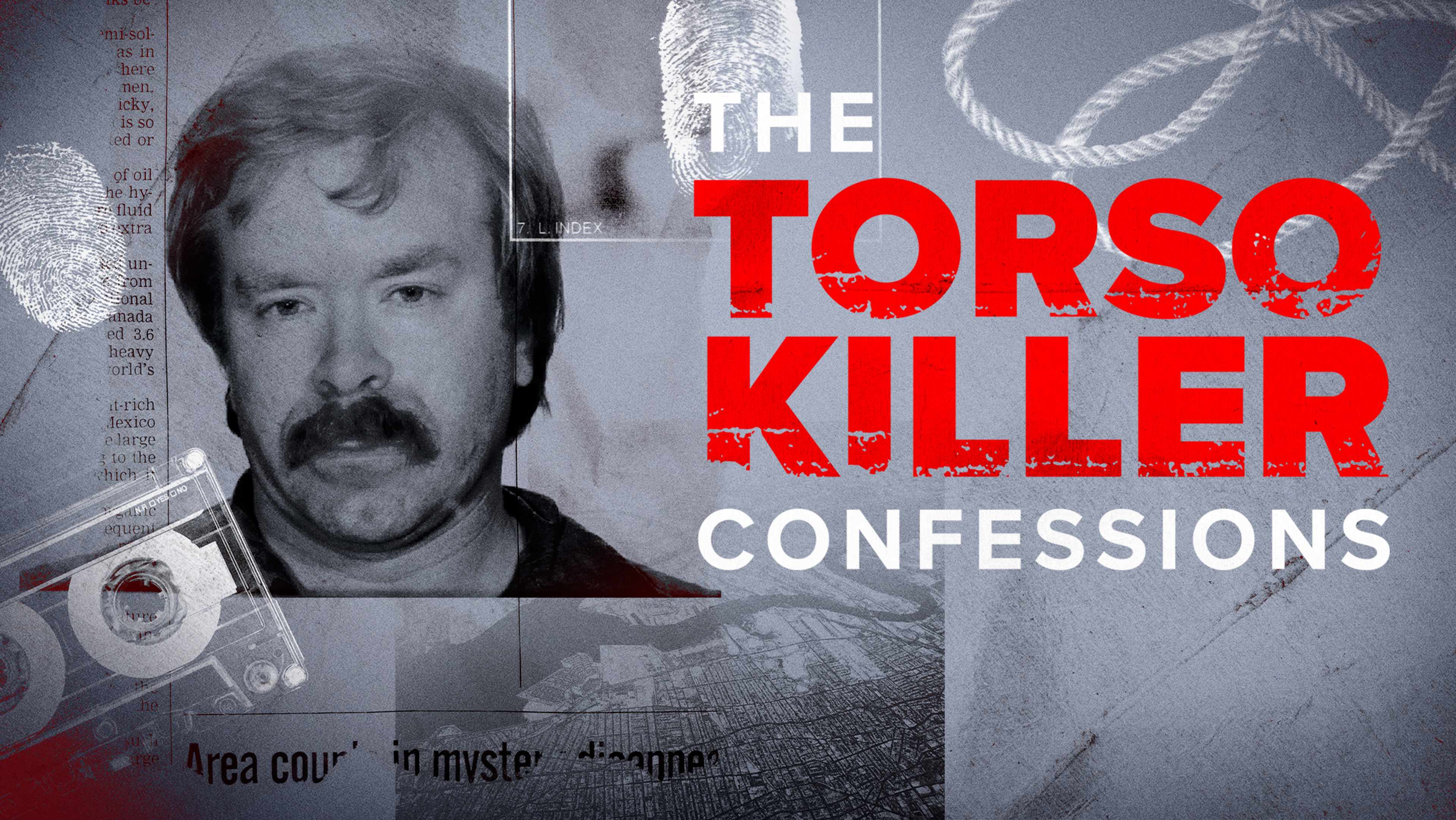 The image features a close-up portrait of a man with a serious expression, along with the title "The Torso Killer Confessions" in large red text.