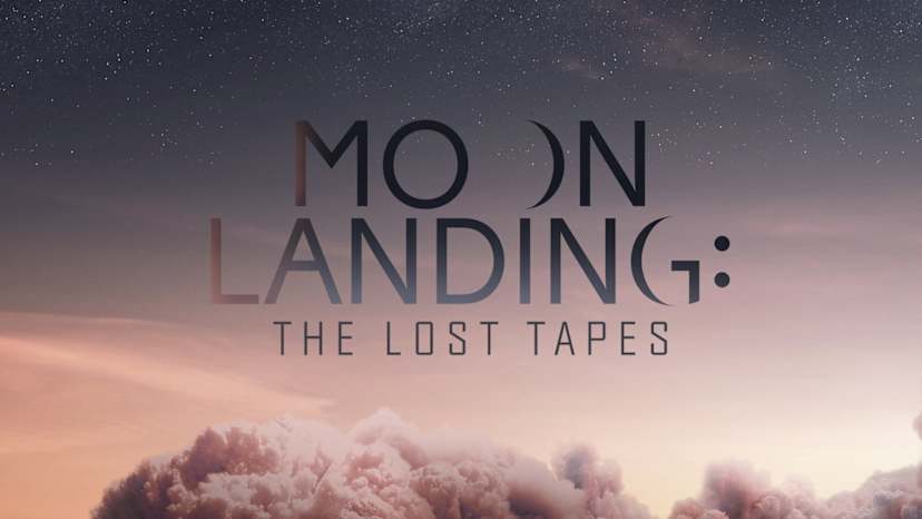 Moon Landing: The Lost Tapes