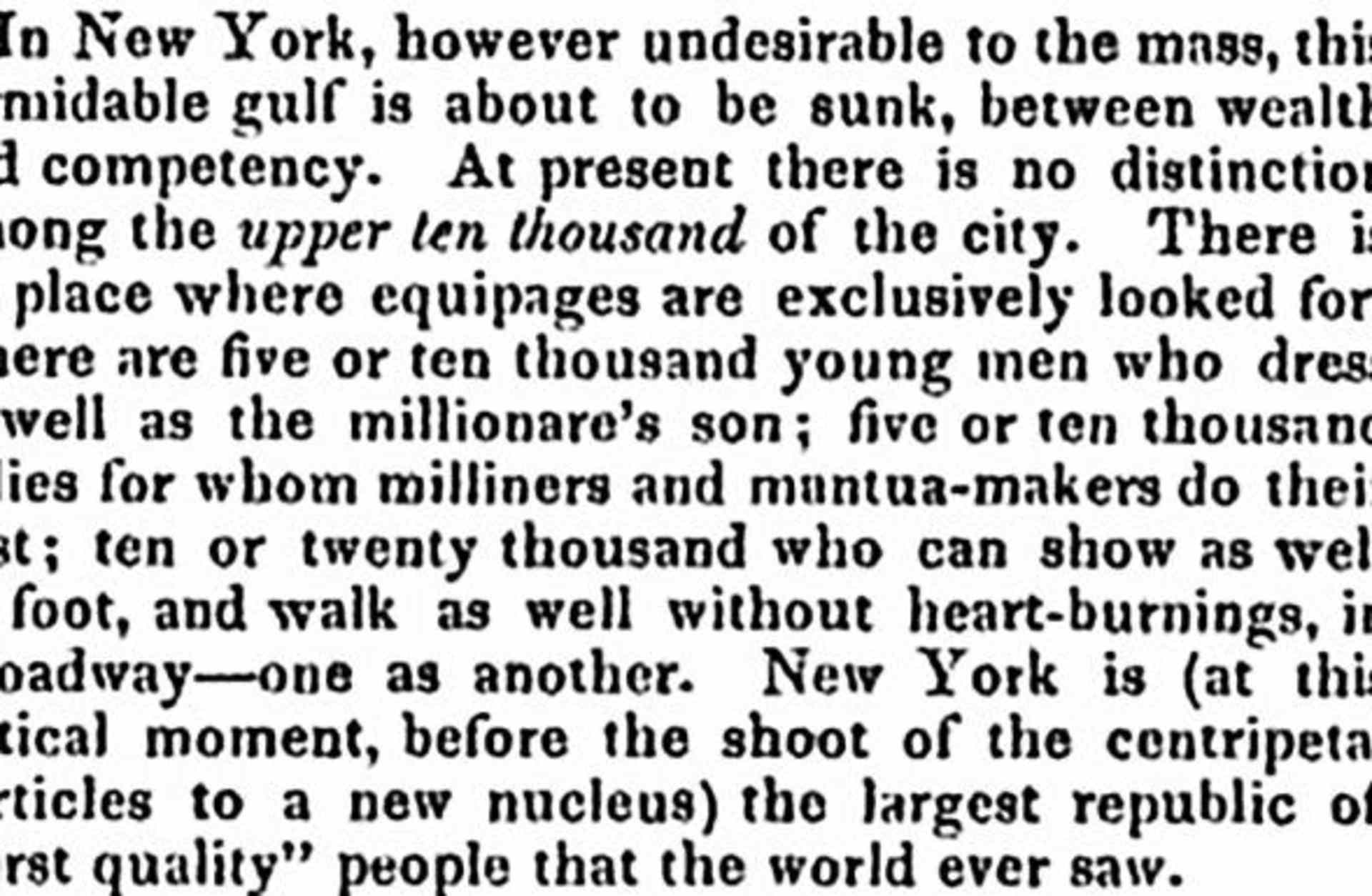 Paragraph in which American writer Nathaniel Parker Willis coined the phrase "upper ten thousand". 