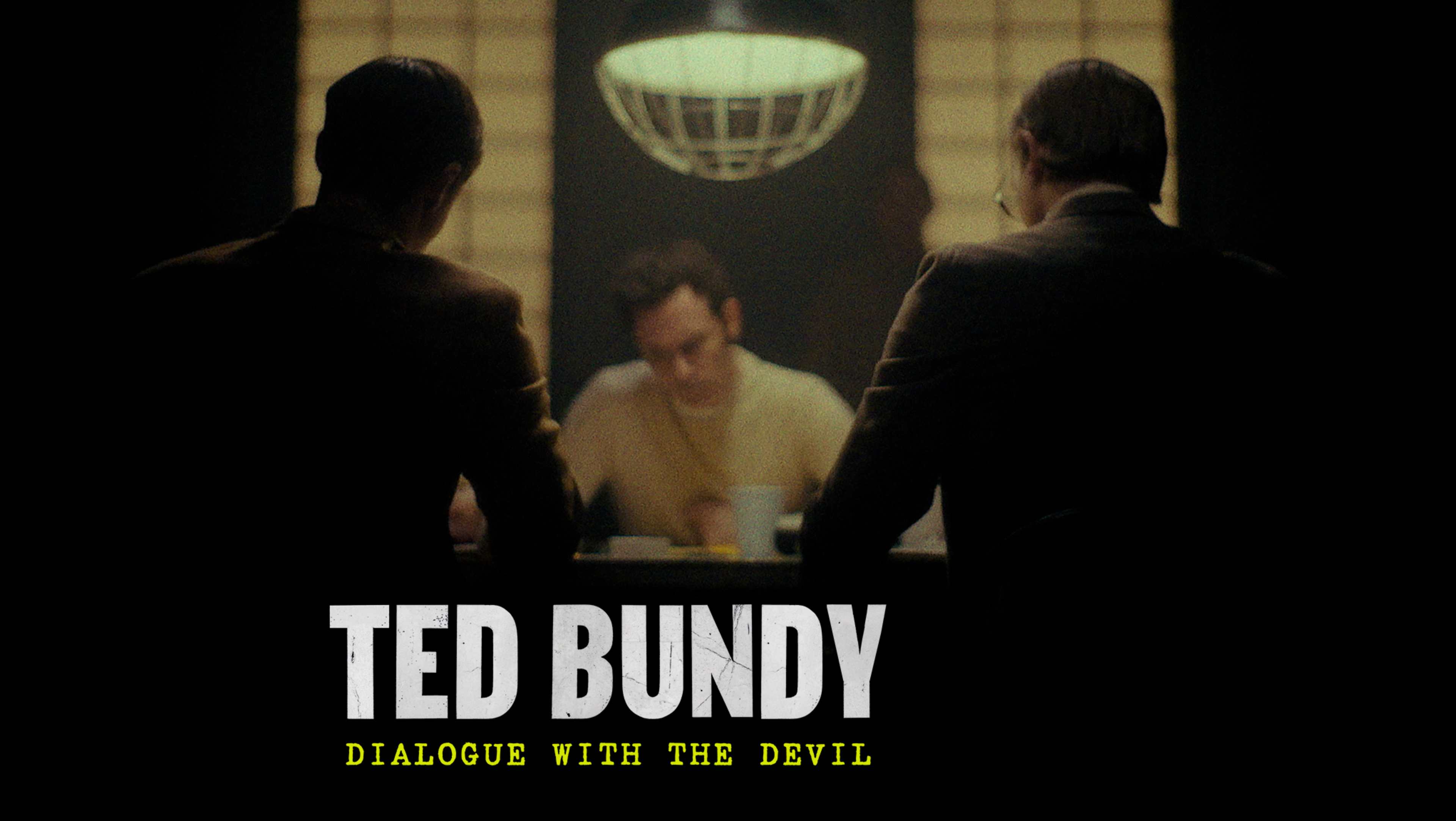 Ted Bundy: Dialogue with the Devil