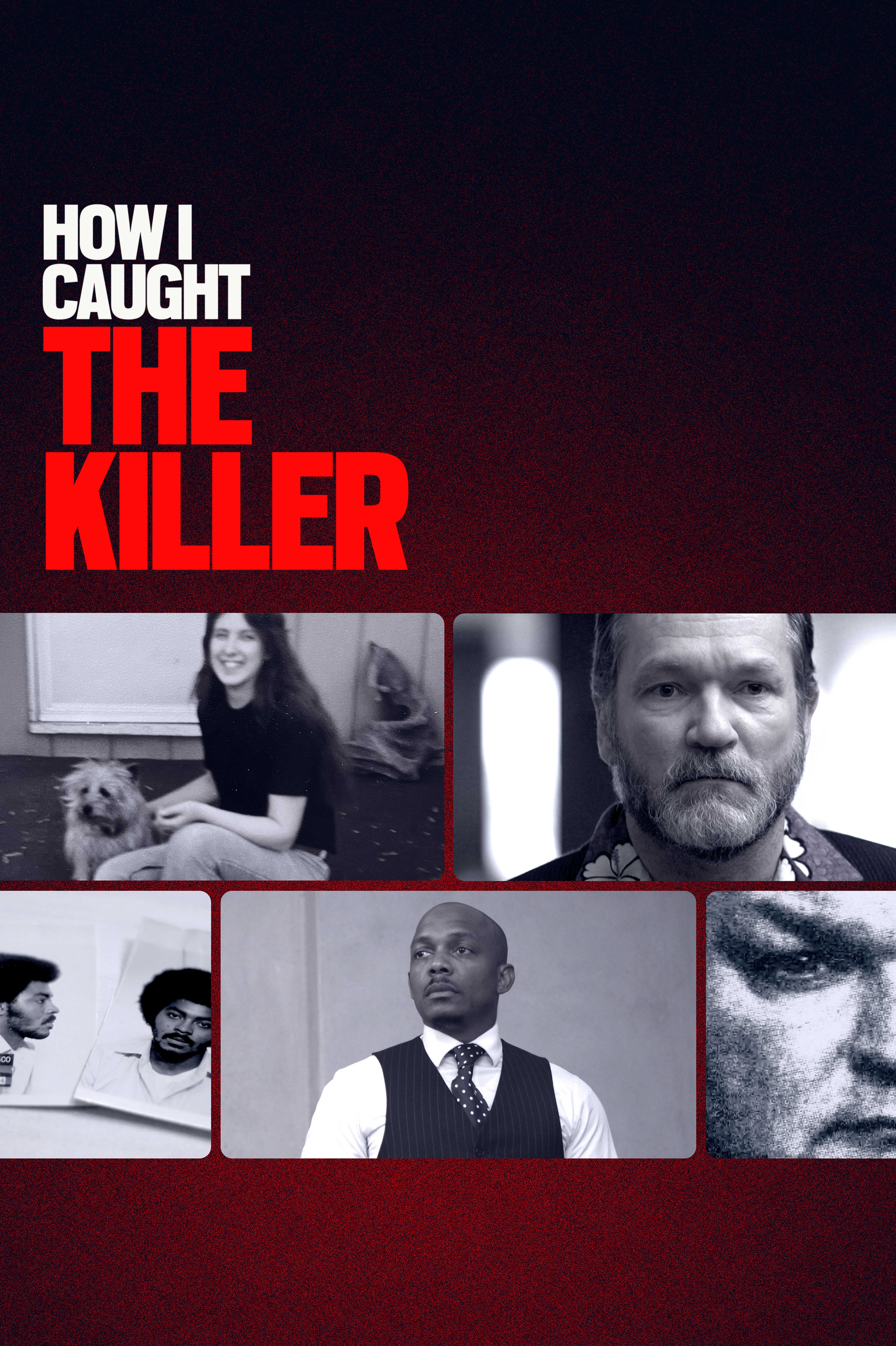 How I Caught the Killer