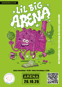 LIL BIG ARENA I Vorstellung 2 - Mo., 26.10.2026, 14:30 at Arena Wien, Baumgasse 80, 1030 Wien, Österreich