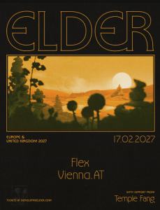 ELDER (us) + TEMPLE FANG (us) @FLEX - Mi., 17.02.2027, 19:00 at Arena Wien, Baumgasse 80, 1030 Wien, Österreich