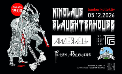 Nikolaus Slaughterhouse - Sat, Dec 05, 2026, 19:00 at Schulgasse 3, 3251 Purgstall, Österreich, Schulgasse 3, 3251 Purgstall an der Erlauf, Österreich
