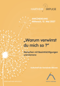 Hartheim Impulse 2027 - Tue, May 11, 2027, 20:30 at Kulturtreff der Gemeinde Alkoven, Arkadenweg 4, 4072 Alkoven, Österreich