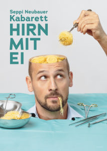 Seppi Neubauer: Hirn mit Ei - Mi., 16.09.2026, 20:00 at ARTist´s, Schützgasse 16, 8020 Graz, Österreich