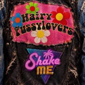 hairy pussylovers | shake me - Sat, Dec 12, 2026, 20:00 at Szene Wien, Hauffgasse 26, 1010 Wien, Österreich