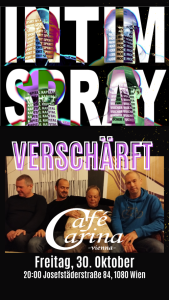 INTIMSPRAY / VERSCHÄRFT - Fr., 30.10.2026, 20:00 at Café Carina, Josefstädter Straße 84, 1080 Wien, Österreich