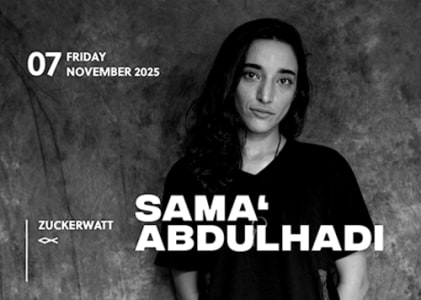 07/11 ZUCKERWATT w/ SAMA’ ABDULHADI | <>< Grelle Forelle - Sat, Nov 07, 2026, 23:00 at Grelle Forelle, Spittelauer Lände 12, 1090 Wien, Österreich