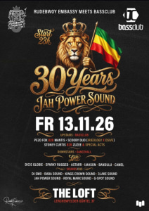 RUDEBWOY EMBASSY MEETS BASSCLUB – 30 YEARS JAH POWER SOUND - Fr., 13.11.2026, 23:00 at The Loft, Lerchenfelder Gürtel 37, 1160 Wien, Österreich