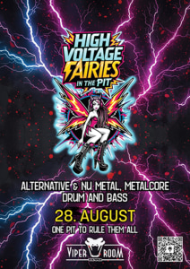 HIGH VOLTAGE FAIRIES IN THE PIT - Fr., 28.08.2026, 22:00 at Viper Room Vienna, Landstrasser Hauptstr. 38, 1030 Wien, Österreich