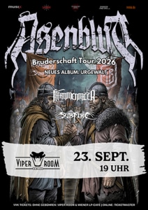 Live: ASENBLUT, FLAMMENMEER, SUBFIRE - Mi., 23.09.2026, 22:00 at Viper Room Vienna, Landstrasser Hauptstr. 38, 1030 Wien, Österreich