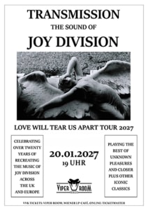 Live: TRANSMISSION – The Sound Of Joy Division - Mi., 20.01.2027, 22:00 at Viper Room Vienna, Landstrasser Hauptstr. 38, 1030 Wien, Österreich