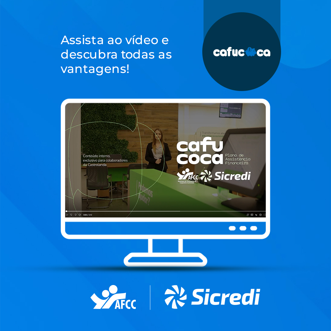 Assista ao vídeo e descubra todas as vantagens do Cafucoca!