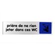 Plaquette de porte ''Pri&egrave;re de ne rien jeter dans ces WC'' plexiglas 170x45mm - NOVAP - 4033372 pas cher