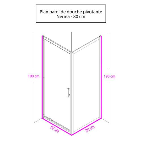 Paroi de douche en angle NERINA 80x80cm pivotant fixe transparent - CUISIBANE - PC-AP6NE_80x80 pas cher Secondaire 1 L