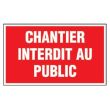 Panneau ''Chantier interdit au public'' - NOVAP - 4160665 pas cher