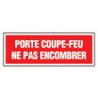 Panneau ''Porte coupe ne pas encombrer'' 330 x 120 mm NOVAP 4140537 photo du produit