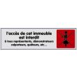 Plaquette de porte ''L'acc&egrave;s de cet immeuble est interdit &agrave; tous repr&eacute;sentants, d&eacute;monstrateurs colporteurs, qu&ecirc;teurs, etc...'' plexiglas 170x45mm - NOVAP - 4033204 pas cher
