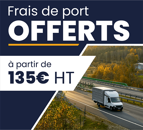 Frais de port offert a partir de 135 euros ht