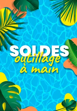 Solde d'été - outillage à main