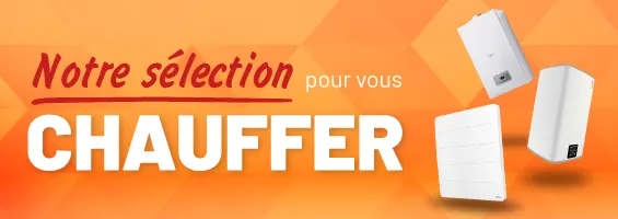 Notre s&eacute;lection chauffage