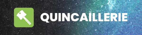 QUINCAILLERIE