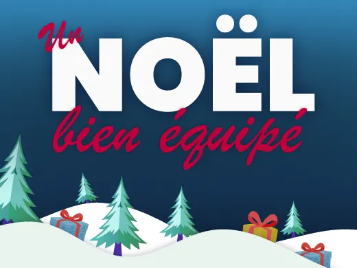 Un noël bien équipé