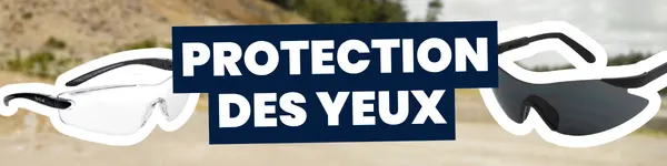 Protection des yeux