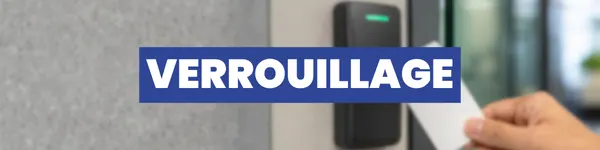 VERROUILLAGE