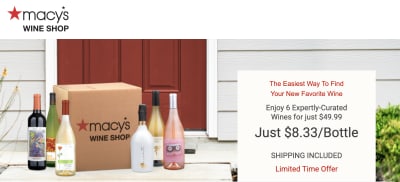 6 Bottles for $49.99 and free shipping from Macy’s Wine Shop