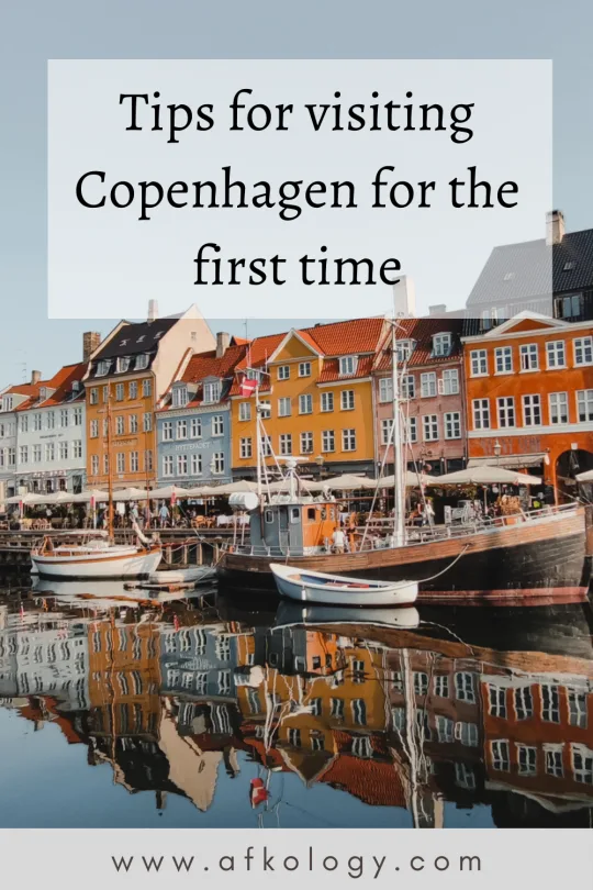 Tips for visiting Copenhagen for the first time