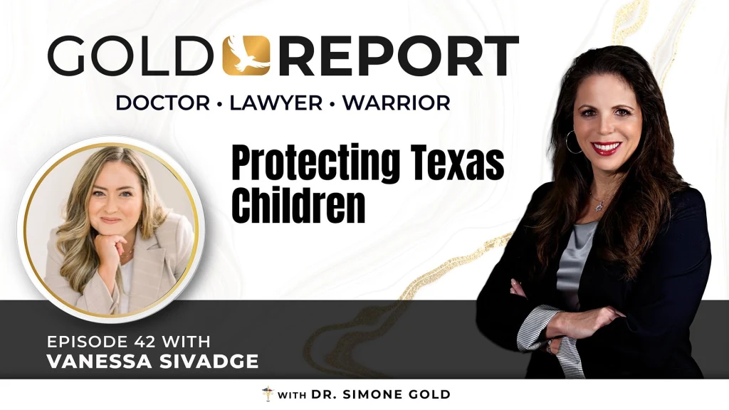 The Gold Report: Ep. 42 'Protecting Texas Children' with Vanessa Sivadge