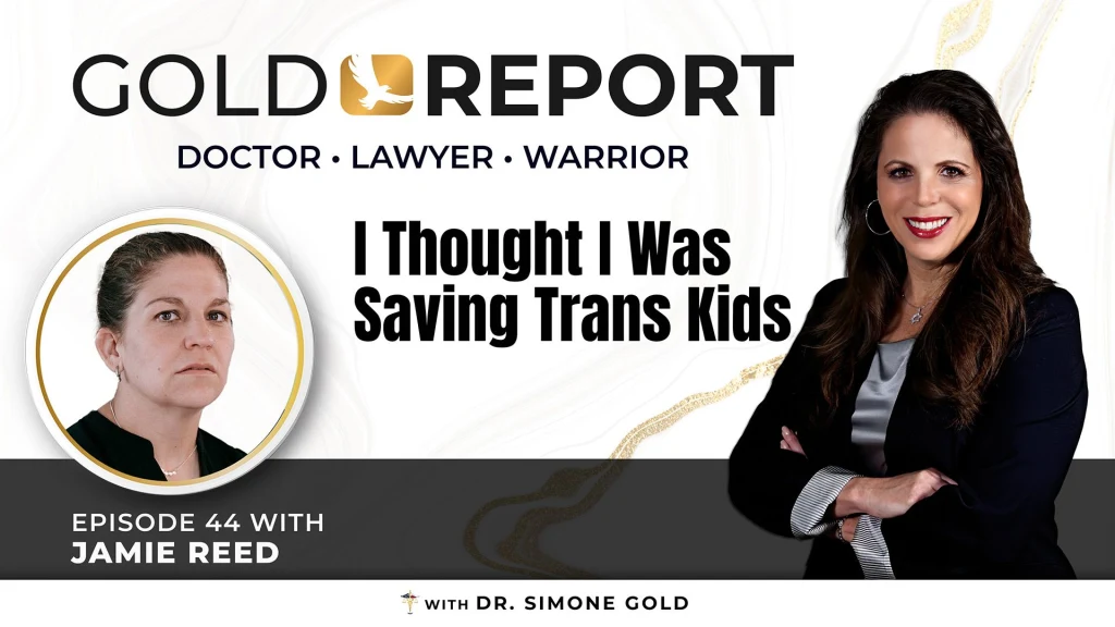 The Gold Report: Ep. 44 'I Thought I Was Saving Trans Kids' with Jamie Reed